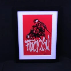 'Fuck You' Fly Lithograph Print Signed By Godmachine God Machine