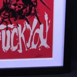 'Fuck You' Fly Lithograph Print Signed By Godmachine God Machine